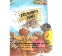 Possibility Pond: A Story of Success Principles and Practices