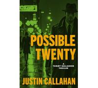 Possible Twenty, an Organized Crime Thriller: An Organized Crime Thriller: 1 (Tommy Gallagher and the New York Irish Mob)