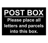 Post Box Please Place All Letters And Parcels Into This Box Aluminium Composite Sign 200mm x 135mm Black/White.
