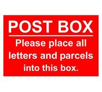 Post Box Please Place All Letters And Parcels Into This Box Aluminium Composite Sign 300mm x 200mm Red/White.