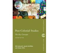 (POST-COLONIAL STUDIES: THE KEY CONCEPTS) BY Ashcroft, Bill(Author)Paperback Dec-2007