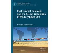 Post-conflict Colombia and the Global Circulation of Military Expertise