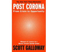 Post Corona: From Crisis to Opportunity