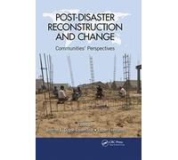 Post-Disaster Reconstruction and Change: Communities' Perspectives