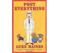Post Everything: Outsider Rock and Roll by Haines. Luke ( 2012 ) Paperback