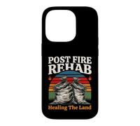 Post Fire Rehab Healing The Land Wildfire Restoration Case for iPhone 14 Pro