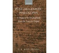 Post-Hellenistic Philosophy: A Study of its Development from the Stoics to Origen