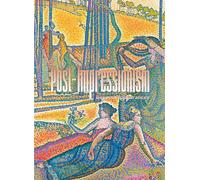 Post-Impressionism: Beyond Appearances
