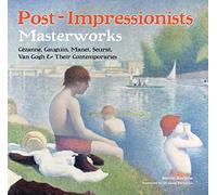 Post-Impressionists: Masterworks