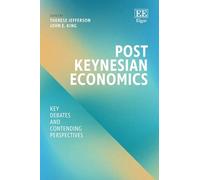 Post Keynesian Economics: Key Debates and Contending Perspectives (Key Debates and Contending Perspectives series)