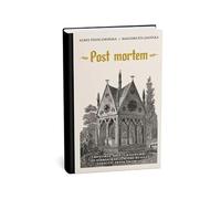 Post mortem. Cmentarze, krypty, katakumby