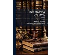 Post Mortem Opinions