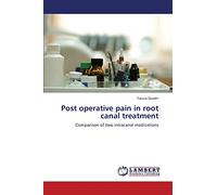 Post operative pain in root canal treatment: Comparison of two intracanal medications