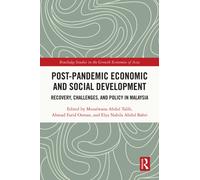 Post-Pandemic Economic and Social Development : Recovery, Challenges, and Policy in Malaysia