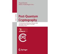 Post-Quantum Cryptography: 17th International Workshop, PQCrypto 2026, Saint-Malo, France, April 14-16, 2026, Proceedings, Part II (Lecture Notes in Computer Science, 16492)