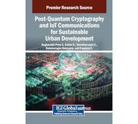 Post-Quantum Cryptography and IoT Communications for Sustainable Urban Development