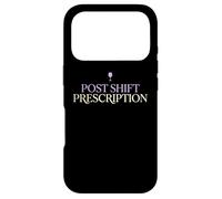 Post Shift Prescription Wine Loving Doctor Physician MD Case for iPhone 17 Pro