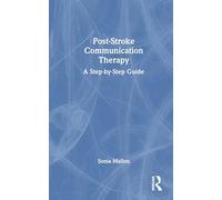 Post-Stroke Communication Therapy: A Step-by-Step Guide