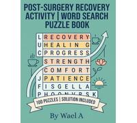 Post-Surgery Recovery Word Search Book: 100 Large Print Word Search Puzzles with Solutions to Keep Your Mind Busy While You Heal - A Comforting Get Well Gift for Adults