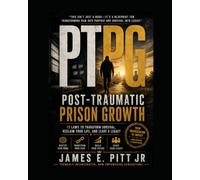 Post-Traumatic Prison Growth