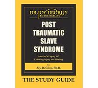 Post Traumatic Slave Syndrome: Study Guide - Paperback NEW Degruy, Joy a. 01/01/