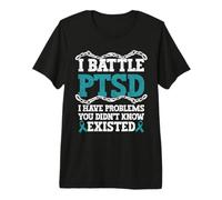 Post Traumatic Stress Disorder I Battle PTSD Awareness Premium T-Shirt