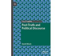Post-Truth and Political Discourse