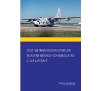 Post-Vietnam Dioxin Exposure in Agent Orange-Contaminated C-123 Aircraft