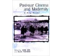 Post-war Cinema and Modernity: A Film Reader