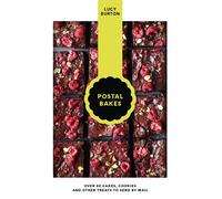 Postal Bakes : Over 60 cakes, cookies and other treats to send by mail