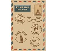 Postal Collage - Airmail Notebook: Lined Journal Featuring a Vintage Stamp & Postmark Design Inspired by Global Correspondence