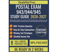 Postal Exam 943/944/945 Study Guide 2026-2027: 800 Practice Questions Covering PO-408 Maintenance Protocols, LLV and NGDV Fleet Systems, and Every Domain of the USPS Mechanic Examination