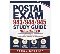 Postal Exam 943/944/945 Study Guide 2026-2027: Comprehensive Civil Service Test Preparation with Section Reviews and 2,500 Practice Questions for Exam Success