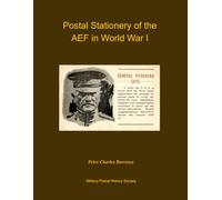 Postal Stationery of the AEF in WWI