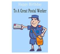 Postal Worker birthday card, Postie birthday card, Size 8 x 5.5 inches