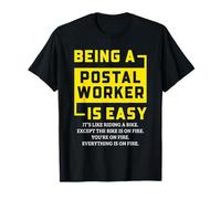 Postal Worker Easy Bike Fire Mail Route Humor Design T-Shirt