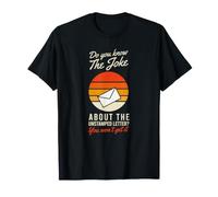 Postal Worker Joke About The Unstamped Letter Nobody Gets T-Shirt