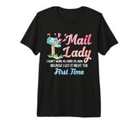 Postal Worker Mail Lady First Time Mailbox Humor Design Premium T-Shirt
