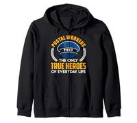 POSTAL WORKERS THE ONLY TRUE HEROES Funny Letter Carrier Zip Hoodie