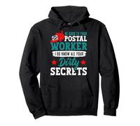 Postboten BE GOOD TO YOUR POSTAL WORKER I DO KNOW Postman Pullover Hoodie