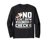 Postboten NO I Don't Know Where Your Check Funny PostalBoat Long Sleeve T-Shirt