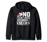 Postboten NO I DON'T KNOW WHERE YOUR CHECK FUNNY PostalBoat Zip Hoodie