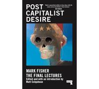 Postcapitalist Desire: The Final Lectures
