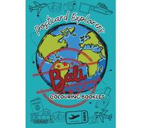 Postcard Explorers - Bali: A kids travel colouring-in book