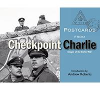 Postcards from Checkpoint Charlie - Images of the Berlin War (Postcards From... (Bodleian Library))