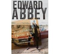 Postcards from Ed: Dispatches and Salvos from an American Iconoclast