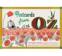 Postcards From Oz : 20 postcards featuring W. W. Denslow’s classic illustrations from The Wonderful Wizard of Oz