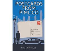 Postcards From Pimlico: 1 (Part 1 of the Postcards trilogy)