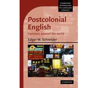 Postcolonial English : Varieties around the World