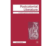 Postcolonial Literature: A Reader's Guide to Essential Criticism: 60